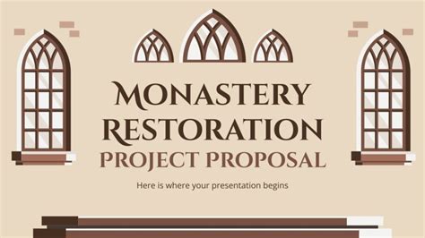 Monastery Restoration Project Proposal | Google Slides & PPT