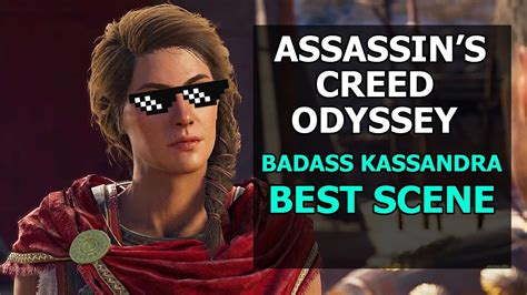 Assassins Creed Odyssey Badass Kassandra Best Scene Youtube