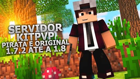 Server De KitPvP 1 7 X E 1 8 X Pirata E Original Sem Vagas YouTube