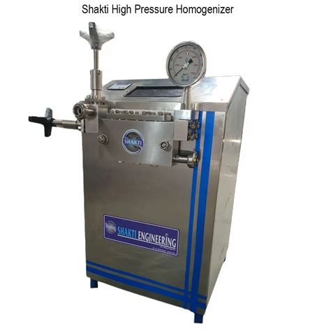 Shakti High Pressure Homogenizer At Best Price In Ahmedabad By Shakti