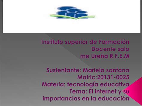 PDF El Internet Y Su Importancia Educativa Mariela Santana DOKUMEN TIPS