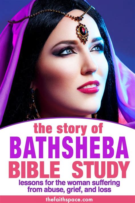 Bathsheba In The Bible Character Marriage And Life Lessons The