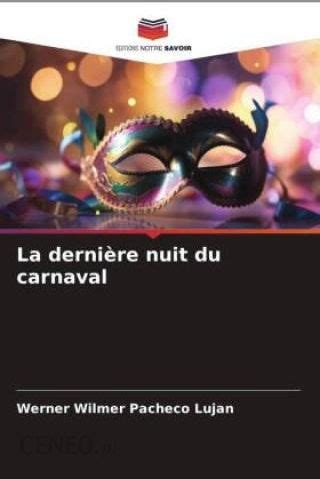 La derni re nuit du carnaval Literatura obcojęzyczna Ceny i opinie