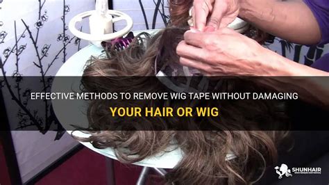 Effective Methods To Remove Wig Tape Without Damaging Your Hair Or Wig Shunhair