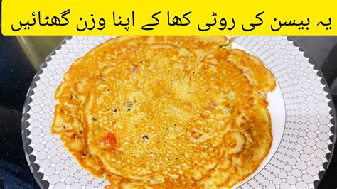 Besan Ki Roti Authentic Recipe Healthy Aur Tasty