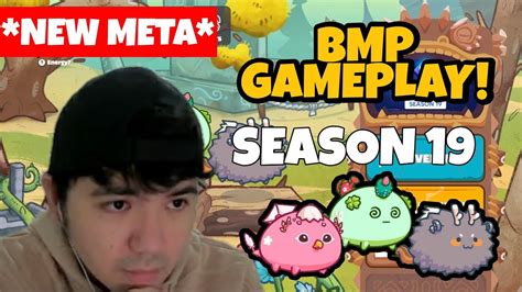 NEW META BMP GAMEPLAY SEASON 19 META AXIE INFINITY BIRD TUTORAL