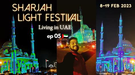 Sharjah Light Festival 2023 Al Noor Mosque Corniche Living In UAE