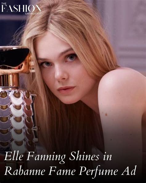 Elle Fanning Shines in Rabanne Fame Perfume Ad | Elle fanning, Perfume ...