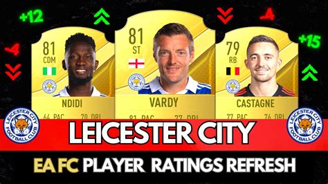 EA FC 24 BIGGEST LEICESTER CITY RATING UPGRADES FIFA 24 Ft