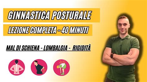 GINNASTICA POSTURALE Per La LOMBALGIA Lezione Completa YouTube