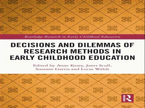 دانلود کتاب تصمیمات و معضلات روش های تحقیق در آموزش پیش از دوران کودکی
