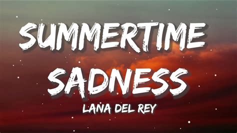 Lana Del Rey Summertime Sadness Lyrics Youtube