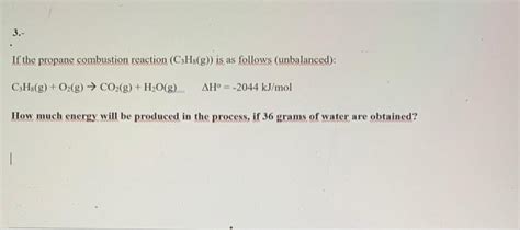 Solved 3 If The Propane Combustion Reaction C3h8g Is