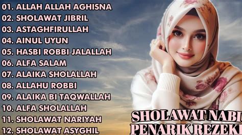 Sholawat Nabi Penarik Rezeki Full Album Allah Allah Aghisna