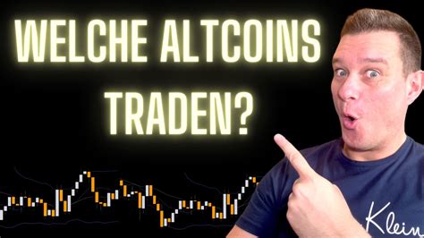 BESTE Altcoin Auswahl fürs Trading Welche Altcoins sollen in