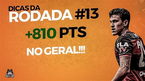 810 PTS NO GERAL DICAS DA RODADA 13 CARTOLA FC YouTube