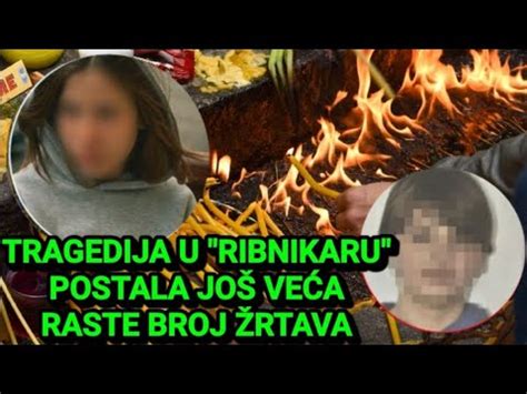 Tragedija u RIBNIKARU Postala Još Veća Broj Žrtava Dečaka Ubice Se