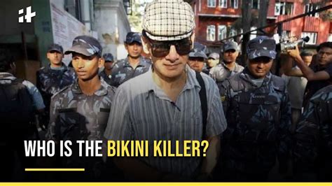 Meet Charles Sobhraj Bikini Killer YouTube