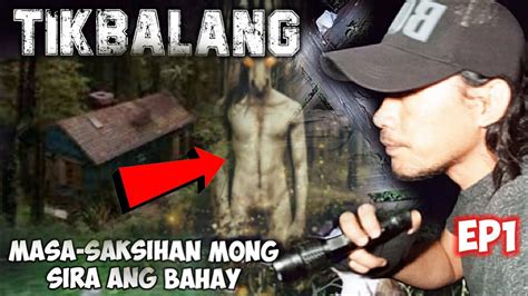 Giniba Ang Bahay Dito Dahil Sa Tikbalang Storyang Kilabot Tv YouTube