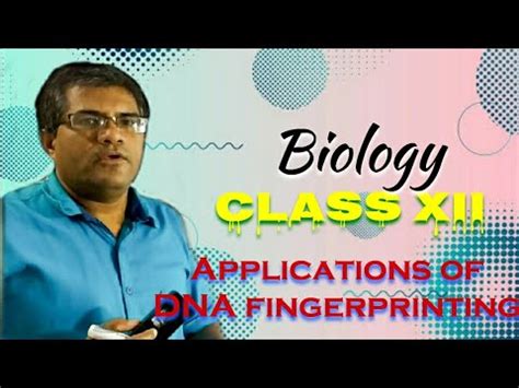 DNA Fingerprinting Applications Class XII CBSE YouTube