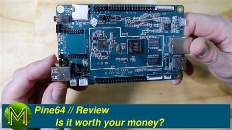 Pine64: Is it worth your money? // Review - MickMake - Live. Learn. Make.