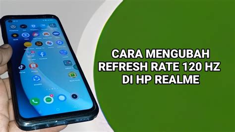 Cara Mengubah Refresh Rate Hz Hp Realme Youtube