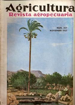 Revista Agricultura Noviembre 1957 Sagabe El Valor De Las Cosas