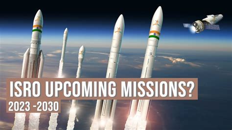 ISRO All Mission Till 2030 The Upcomming Space Superpower ISRO YouTube