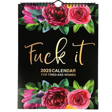 Buy 2025 For Tired Women Fuck You Fuck It Funny Monthly Gift For Women 2025 Fuck It Funny Home