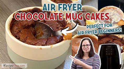 Air Fryer Chocolate Mug Cakes Perfect For Leftover Chocolate Youtube