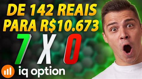 Iq Option Como Eu Fiz R Reais Virar R Op Es Bin Rias