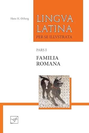 Amazon Lingua Latina Per Se Illustrata Pars I Familia Romana