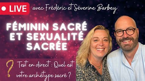 Féminin Sacré Et Sexualité Sacrée Webinaire Youtube