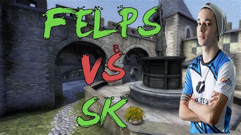 CSGO POV TS Felps Vs SK Gaming 25 14 Cobblestone CEVO Gfinity