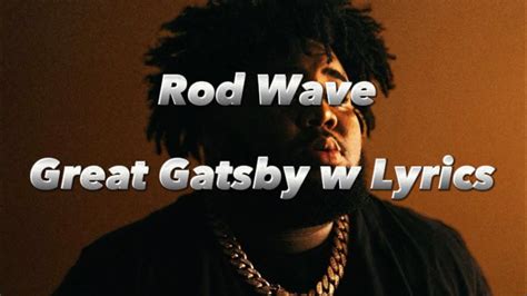 Rod Wave Great Gatsby Lyrics YouTube