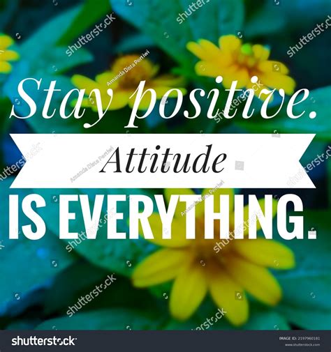 Inspirational Motivational Quetos Stay Positive Attitude Stock ...