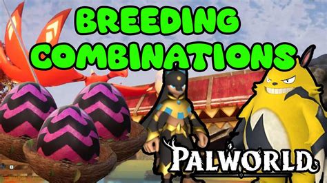 Palworld Best Breeding Combinations To Get Overpowered Mid Game