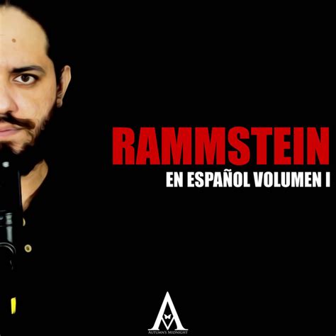 Rammstein En Espa Ol Vol Album By Autumn S Midnight Spotify