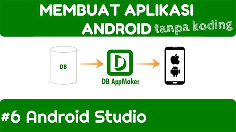 Cara Membuat Aplikasi Android Tanpa Koding 6 Download Dan Install