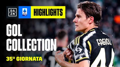 La Gol Collection Della Giornata Serie A Tim Dazn Highlights