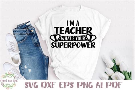 I M A Teacher What S Your Superpower Svg Cut File