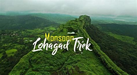 Monsoon Lohagad Trek