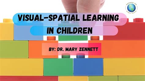 Visual Spatial Learning In Children Youtube