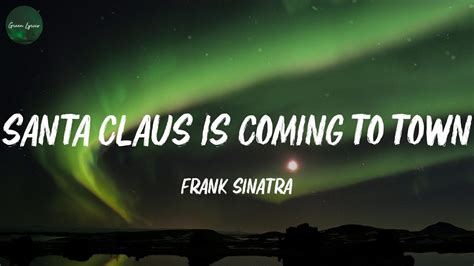 Frank Sinatra Santa Claus Is Coming To Town Lyric Video Youtube