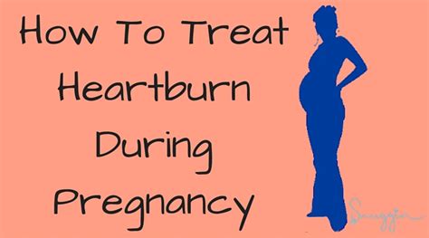 How To Treat Heartburn During Pregnancy Snuggin