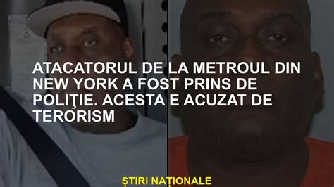 Atacator La Metroul Din New York Prins De Poli Ie A Fost Acuzat De