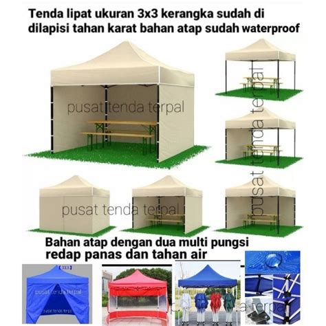 Jual Tenda Lipat Premium Ukuran 3x3 Bahan Atap Dinding Sudah Waterproof