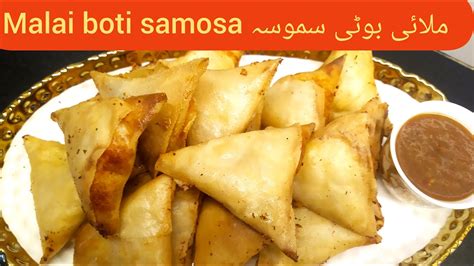 Chicken Malai Boti Samosa Recipe Cheese Samosa Recipe Chef Faisal