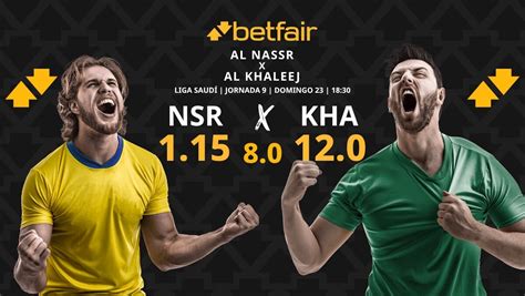 Al Khaleej X Al Nassr Minuto A Minuto - Al Nassr vs. Al Khaleej: horario, dónde ver, pronósticos y clasificación