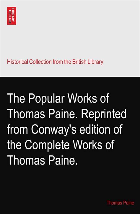 Amazon Co Jp The Popular Works Of Thomas Paine Reprinted From Conway